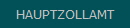 HAUPTZOLLAMT